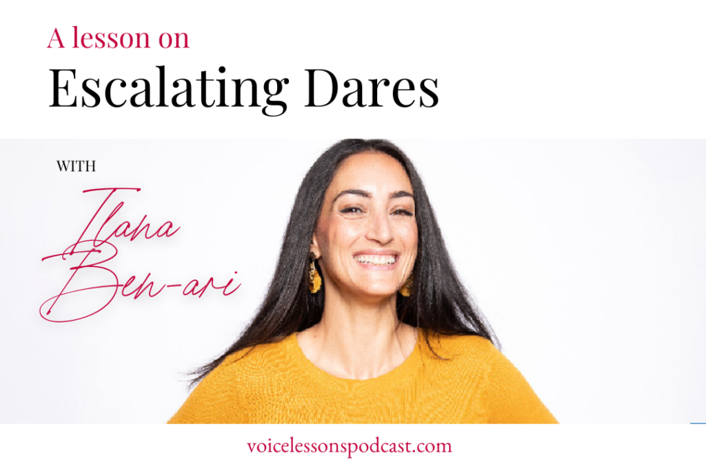 a-voice-lesson-on-Escalating-Dares-with-Ilana-Ben-ari