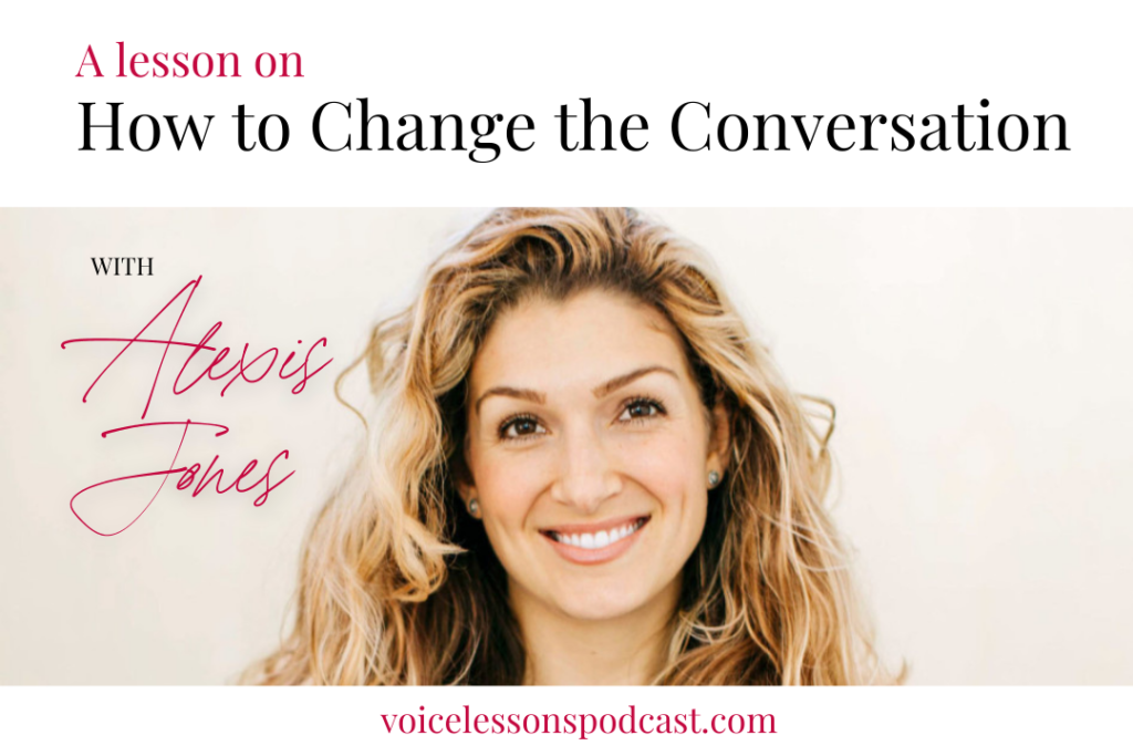  a-voice-lesson-on-How-To-Change-the-Conversation-with-Alexis-Jones 