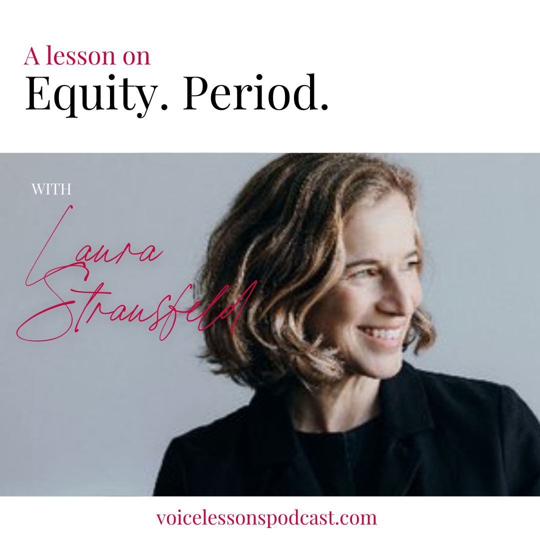 a-lesson-on-equity-period-with-laura-strausfeld