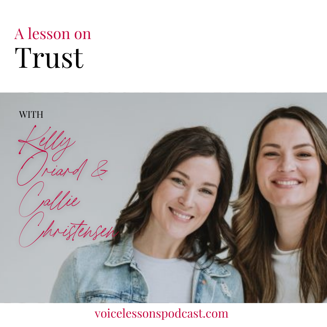 a-lesson-in-trust-with-kelly-oriard-amp-callie-christensen
