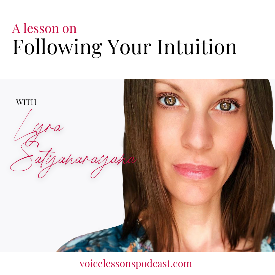 a-lesson-on-following-your-intuition-with-lyra-satyanarayana