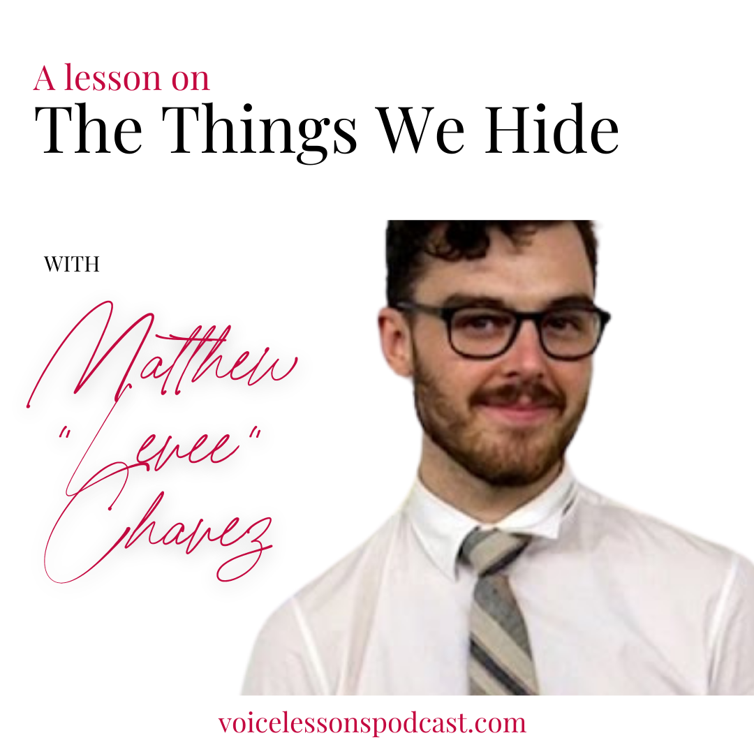 a-lesson-on-the-things-we-hide-with-matthew-chavez