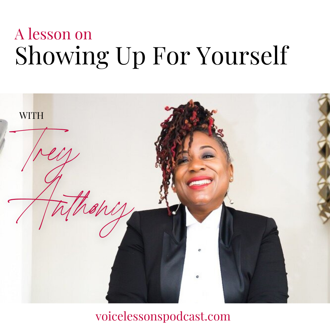 a-lesson-on-showing-up-for-yourself-with-trey-anthony